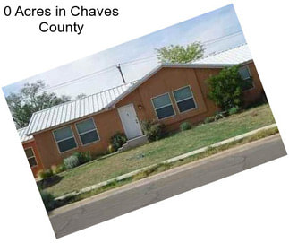 0 Acres in Chaves County