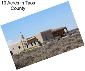 10 Acres in Taos County