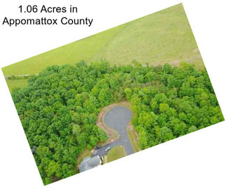 1.06 Acres in Appomattox County