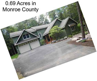 0.69 Acres in Monroe County