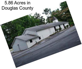 5.86 Acres in Douglas County