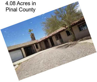 4.08 Acres in Pinal County