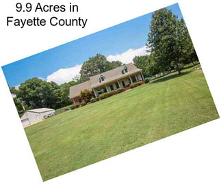 9.9 Acres in Fayette County