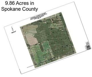 9.86 Acres in Spokane County