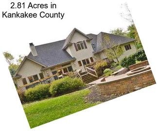 2.81 Acres in Kankakee County