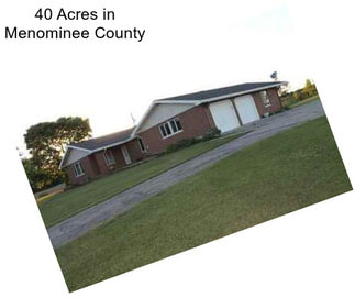 40 Acres in Menominee County