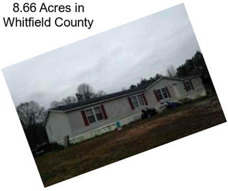 8.66 Acres in Whitfield County
