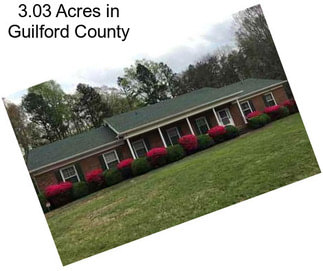 3.03 Acres in Guilford County