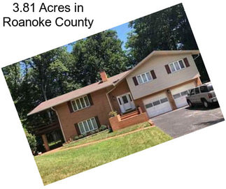 3.81 Acres in Roanoke County