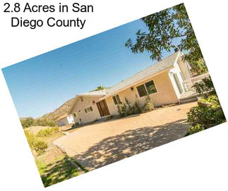 2.8 Acres in San Diego County