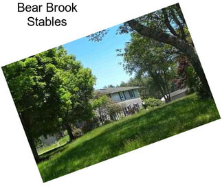 Bear Brook Stables