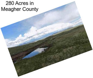 280 Acres in Meagher County