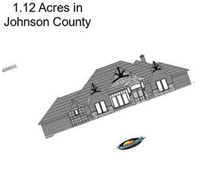 1.12 Acres in Johnson County