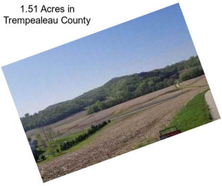 1.51 Acres in Trempealeau County