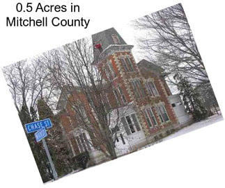 0.5 Acres in Mitchell County