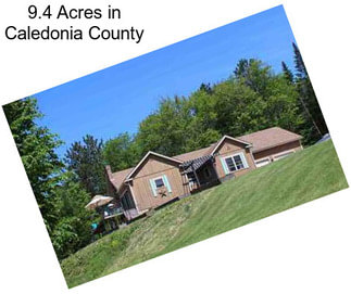 9.4 Acres in Caledonia County