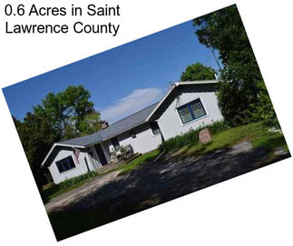 0.6 Acres in Saint Lawrence County