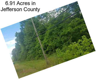 6.91 Acres in Jefferson County