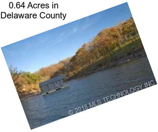 0.64 Acres in Delaware County