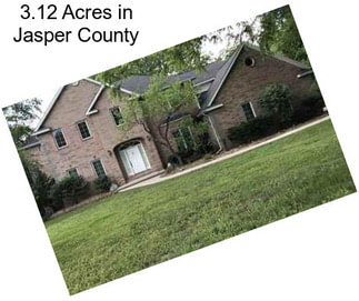 3.12 Acres in Jasper County