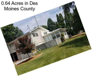 0.64 Acres in Des Moines County