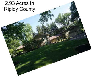 2.93 Acres in Ripley County
