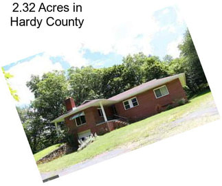 2.32 Acres in Hardy County