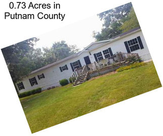 0.73 Acres in Putnam County