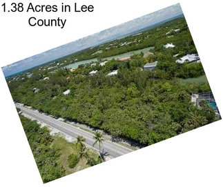 1.38 Acres in Lee County