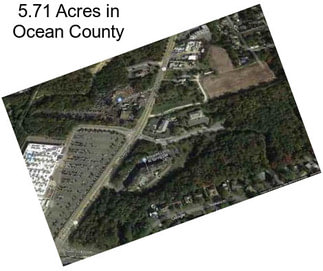 5.71 Acres in Ocean County