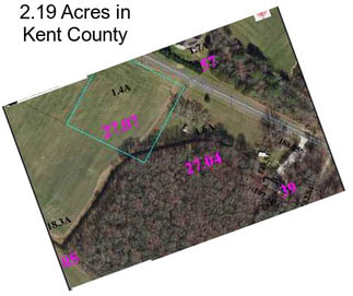 2.19 Acres in Kent County