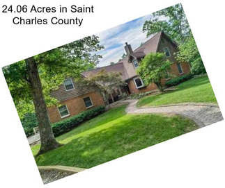 24.06 Acres in Saint Charles County