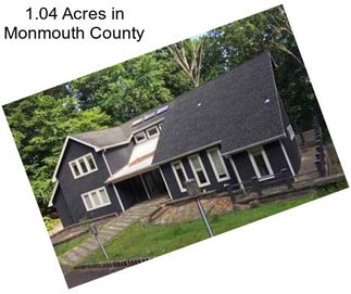 1.04 Acres in Monmouth County