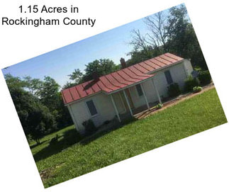 1.15 Acres in Rockingham County