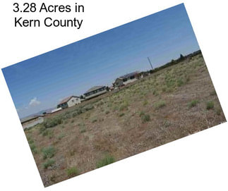 3.28 Acres in Kern County