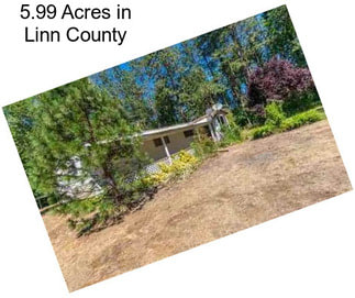 5.99 Acres in Linn County