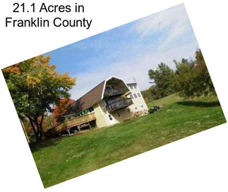 21.1 Acres in Franklin County