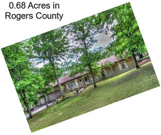 0.68 Acres in Rogers County