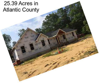 25.39 Acres in Atlantic County