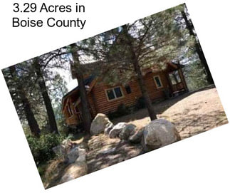 3.29 Acres in Boise County