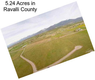 5.24 Acres in Ravalli County