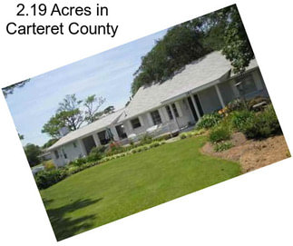 2.19 Acres in Carteret County