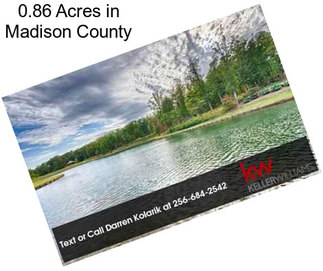 0.86 Acres in Madison County