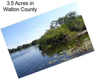 3.5 Acres in Walton County