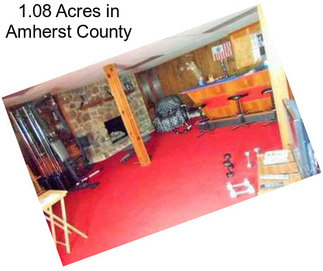 1.08 Acres in Amherst County