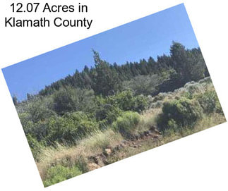 12.07 Acres in Klamath County