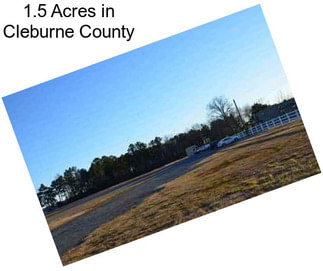 1.5 Acres in Cleburne County