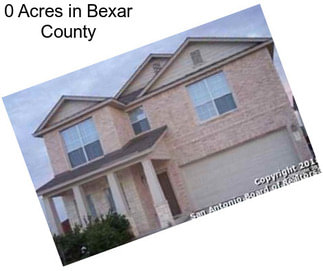 0 Acres in Bexar County