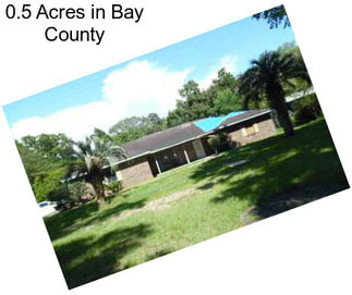 0.5 Acres in Bay County