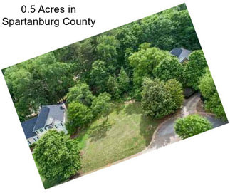 0.5 Acres in Spartanburg County